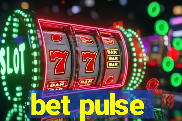 bet pulse